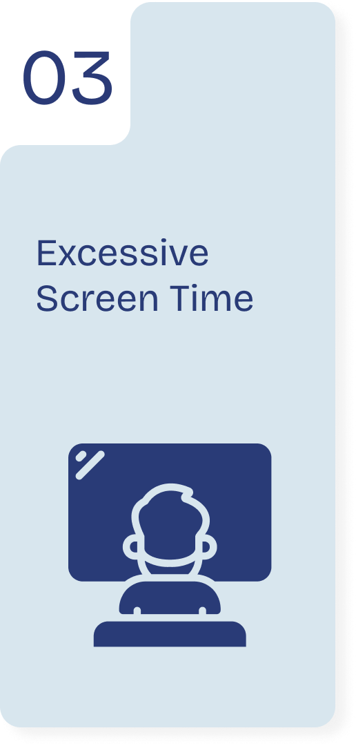 Excessive Screen Time